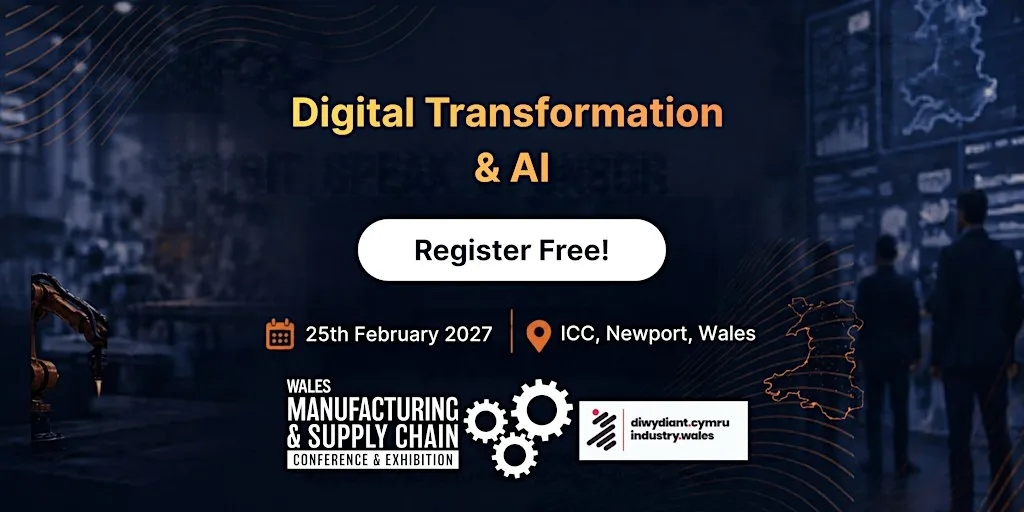 Digital Transformation & AI @ Wales Manufacturing & Supply Chain Conference at International Convention Centre Wales