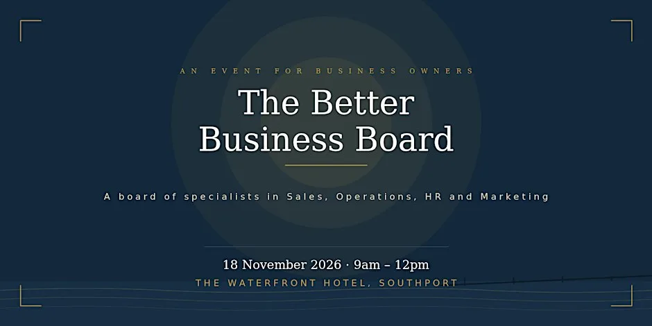 The Better Business Board at Waterfront Southport Hotel
