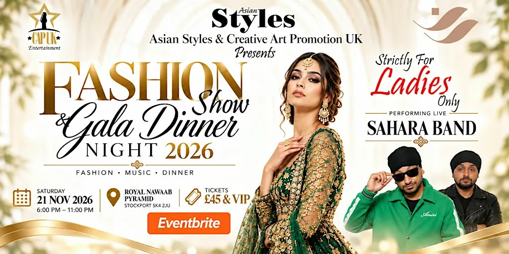 Creative Art Promotion & Asian Styles Presents Fashion Show & SAHARA Band