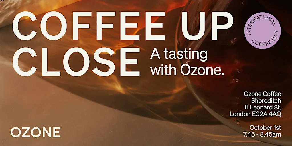 Coffee Up Close: A Tasting at Ozone Shoreditch