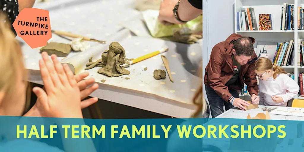 Half Term art workshops for families with children at The Turnpike Gallery
