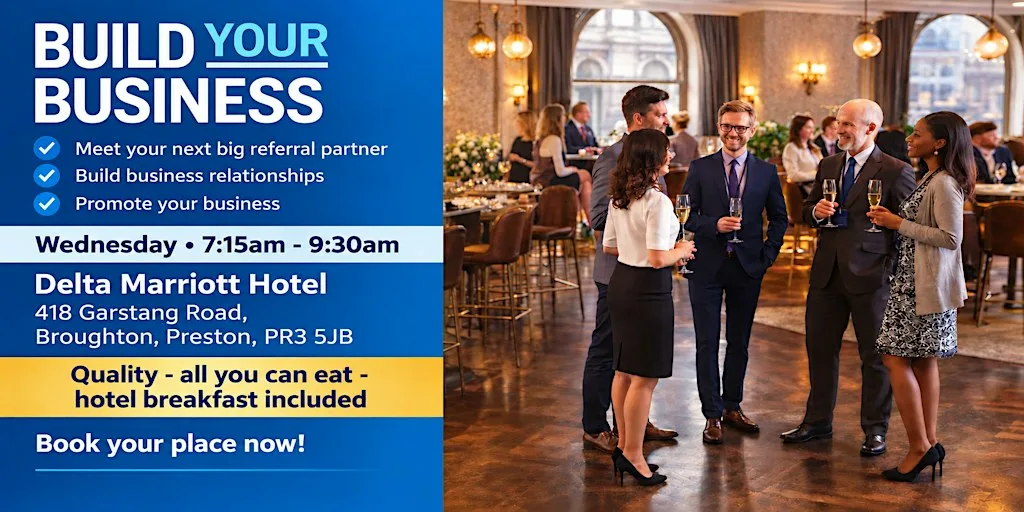 Preston Business Networking - Quality Hotel Location with Free Parking at Delta Marriott Hotel