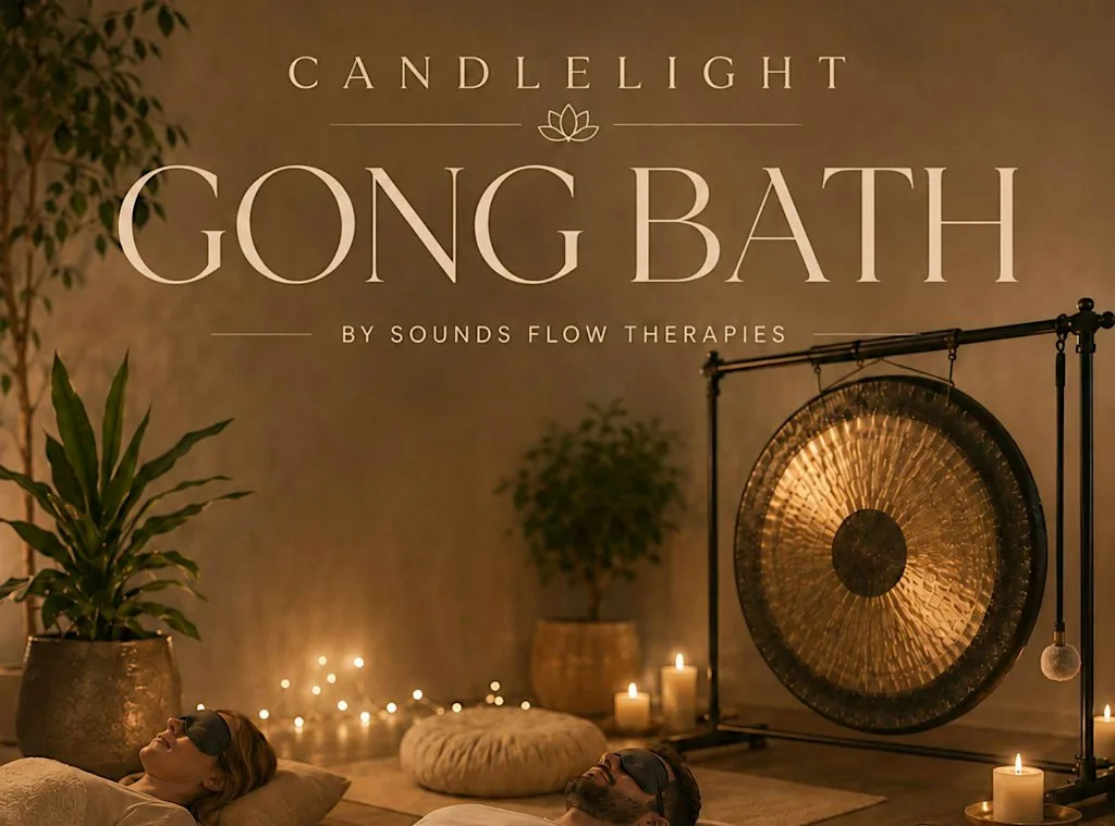 GONG BATH • Deeply relaxing • soothing • candlelit event