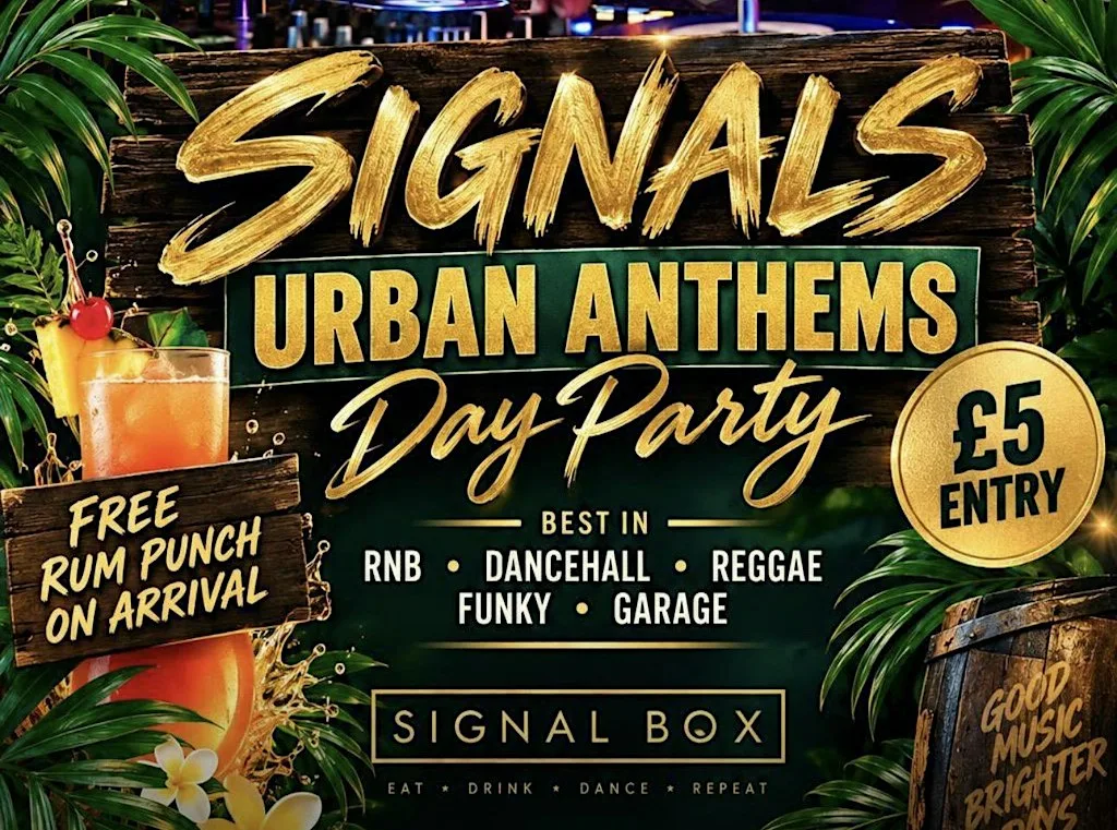 Urban Anthems Day Party at The Signal Box