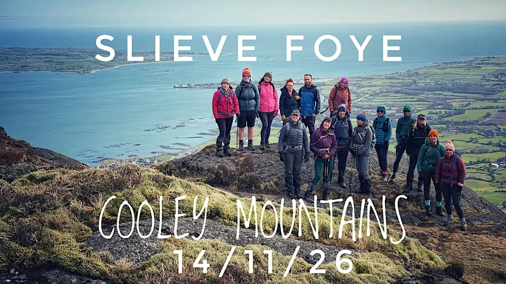 Slieve Foye Hike - The Cooley Mountains at Carlingford Car Park