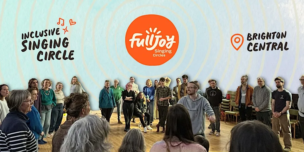 Full Joy Singing Circle - Brighton