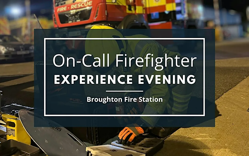 On-Call Firefighter Experience Evening at Broughton Fire Station