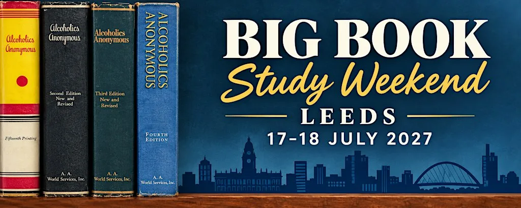 Big Book Study Weekend in Leeds with Larry Gaines (Arkansas, USA)