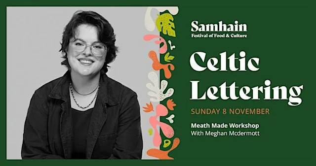 Celtic Lettering - Meath Made Workshop with Meghan McDermott at Kells Courthouse Tourism and Cultural Hub