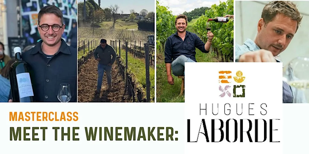 Masterclass: Meet the Winemaker- Hugues Laborde.