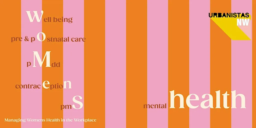 UrbanistasNW: Women's Health and the Workplace at Island
