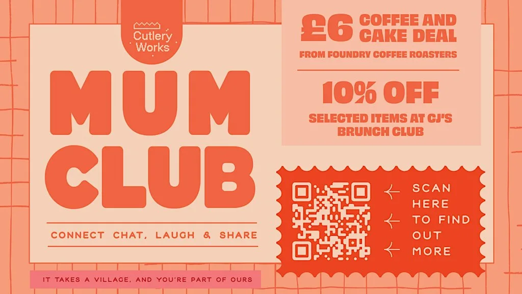 Mum Club x Foundry at Cutlery Works