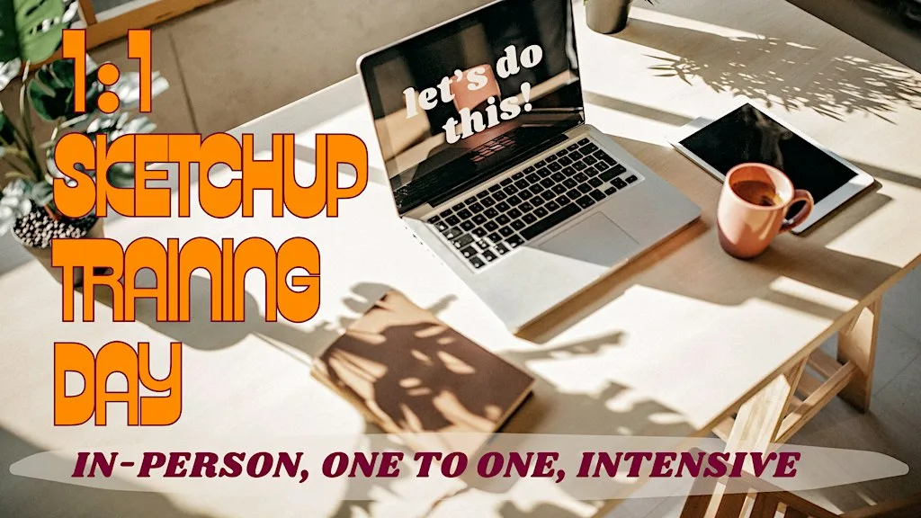 One to One & In Person: Sketchup - Intensive Course