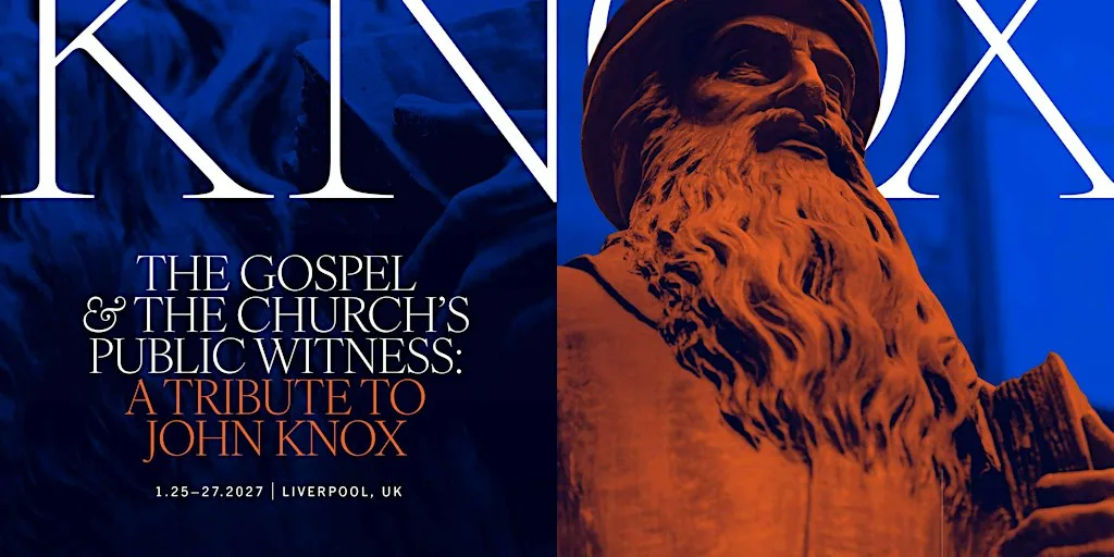 The Gospel & The Church’s Public Witness: A Tribute to John Knox