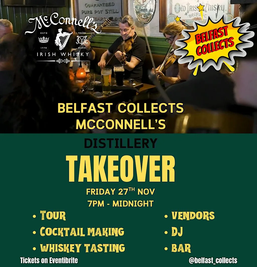Belfast Collects McConnell’s Distillery Takeover at Mcconnell’s Distillery
