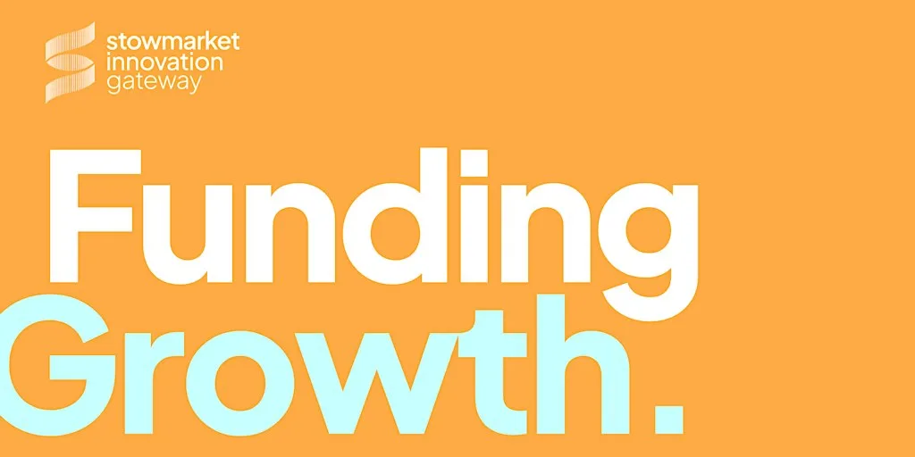Funding Growth: Finding the Right Finance for Your Business at STOWMARKET INNOVATION GATEWAY