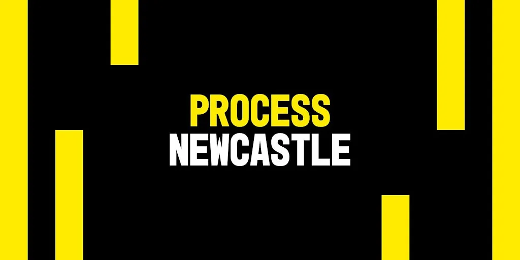 Process Newcastle 001