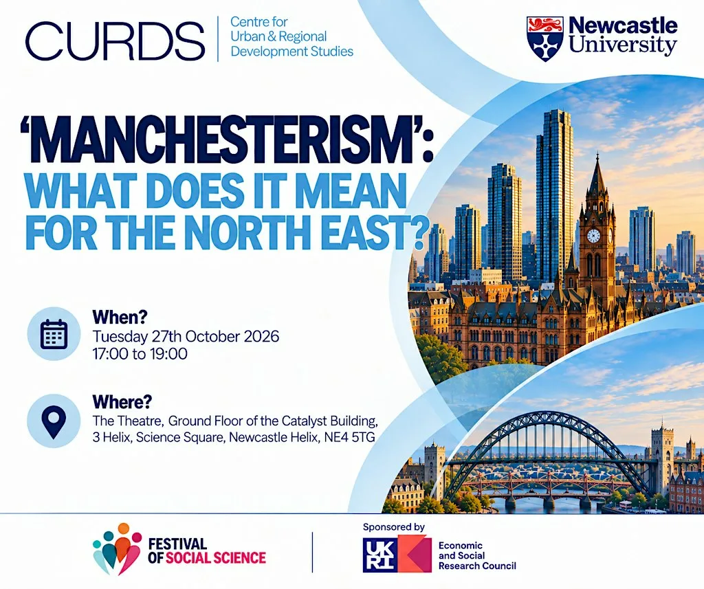 ‘MANCHESTERISM': WHAT DOES IT MEAN FOR THE NORTH EAST? at The Catalyst