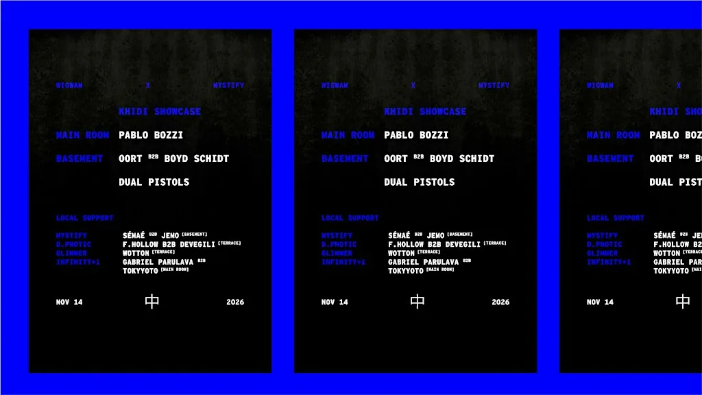 Wigwam x Mystify: KHIDI Showcase w/ Pablo Bozzi & more at Wigwam