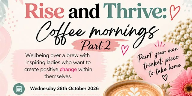 Rise & Thrive: Coffee Morning