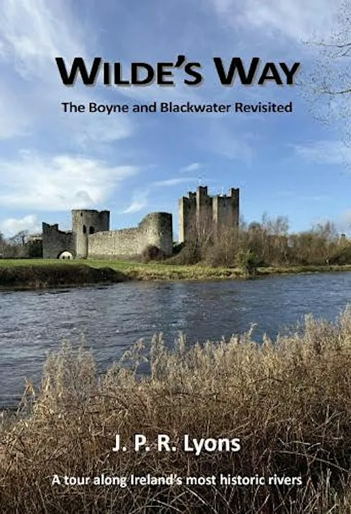 Wilde's Way-The Boyne and Blackwater Revisited - Launch at Highlanes Gallery