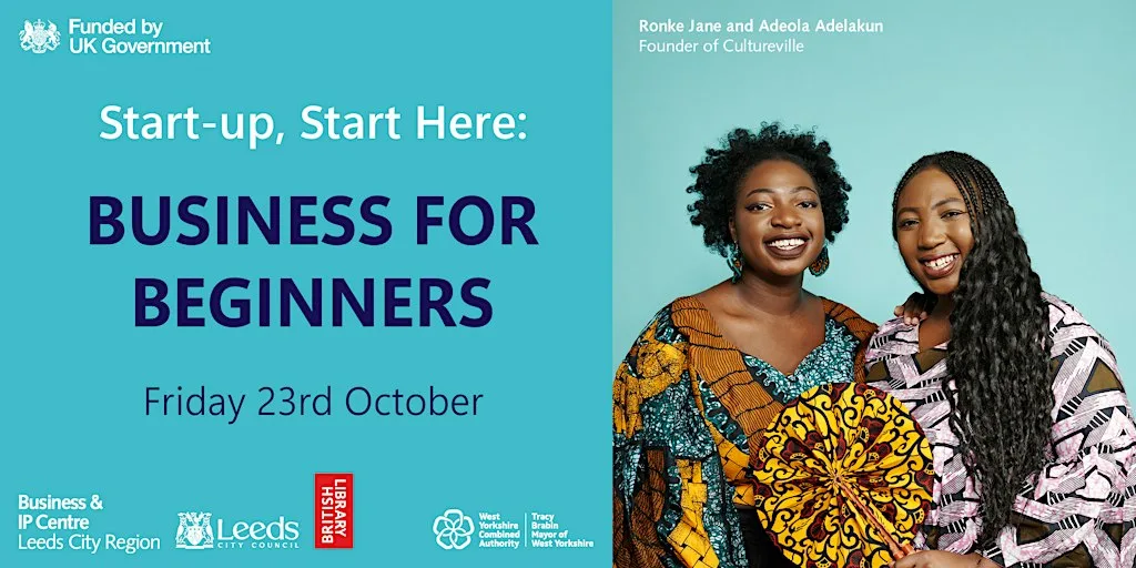 Start-up, Start Here: Business for Beginners at Business and IP Centre Leeds