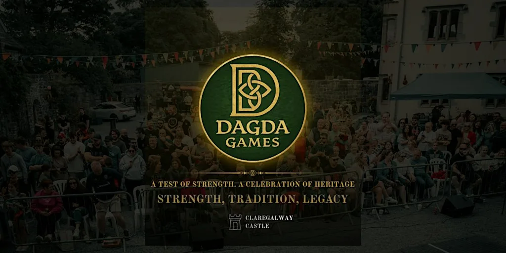 The Dagda Games: Irish Strength & Heritage Festival 2027 at Claregalway Castle