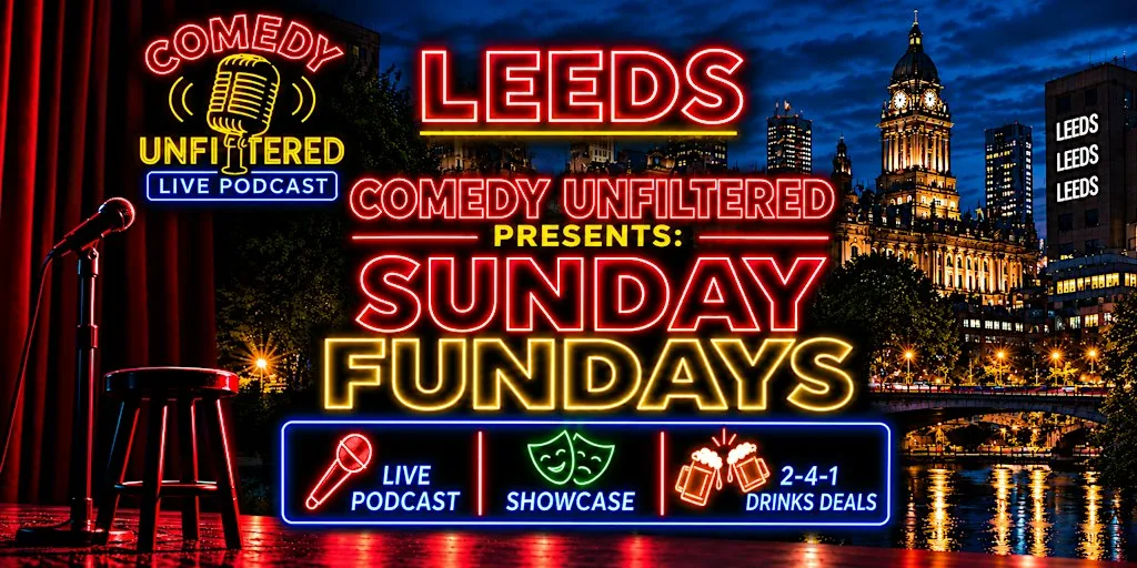 COMEDY UNFILTERED: SUNDAY FUNDAYS