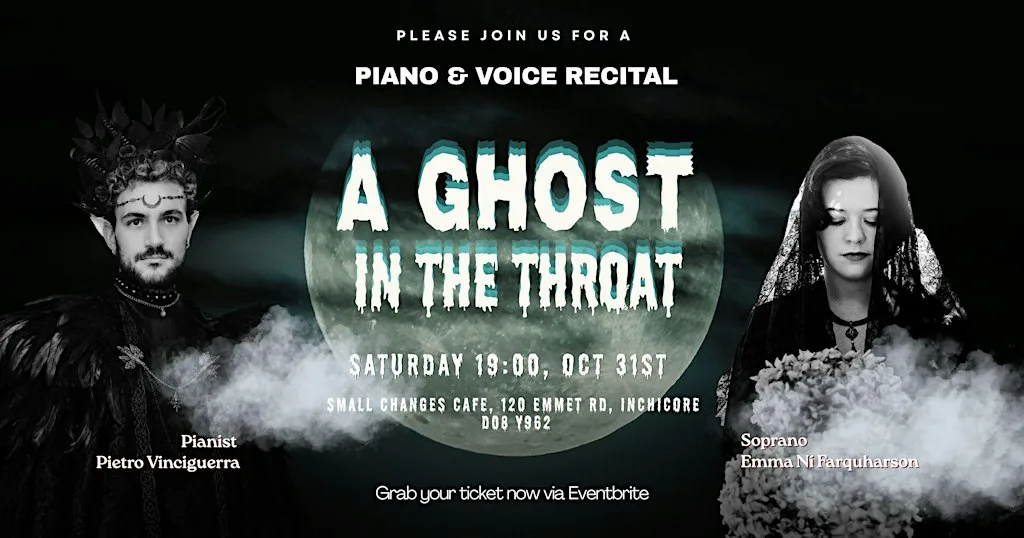 Piano & Voice Recital : A Ghost In The Throat - Halloween special at Small Changes Wholefoods Cafe