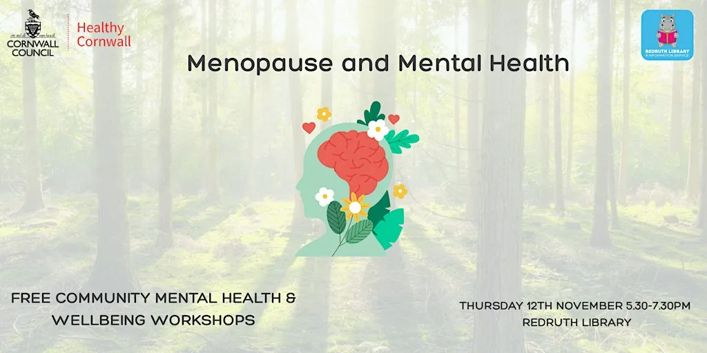 Menopause and Mental Health at Redruth Library & Information Service