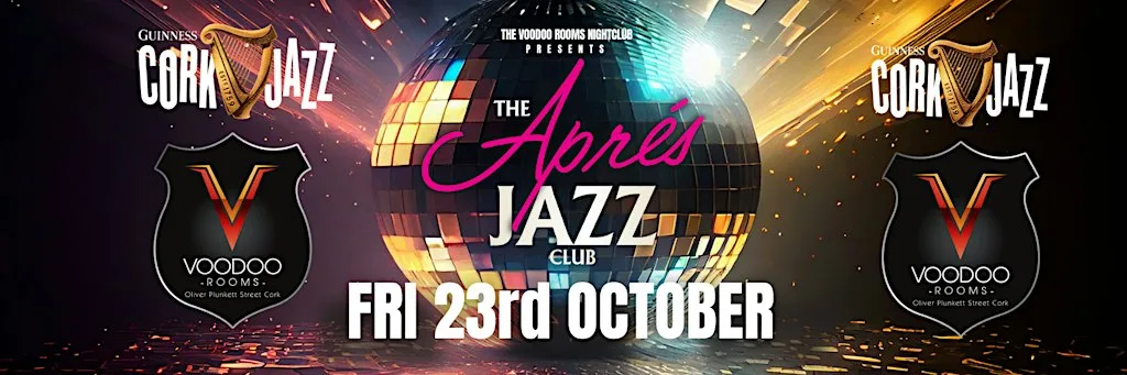 Aprés Jazz Club @ VOODOO Fri 23rd Oct at Voodoo Rooms