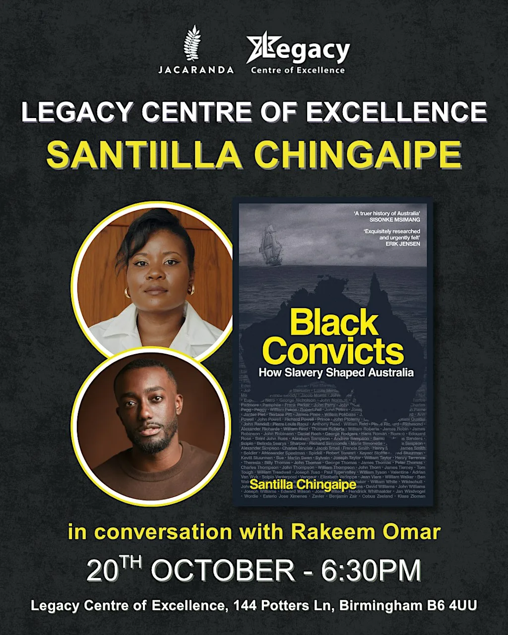 Black Convicts: Santilla Chingaipe in conversation with Rakeem Omar at Legacy Centre Of Excellence