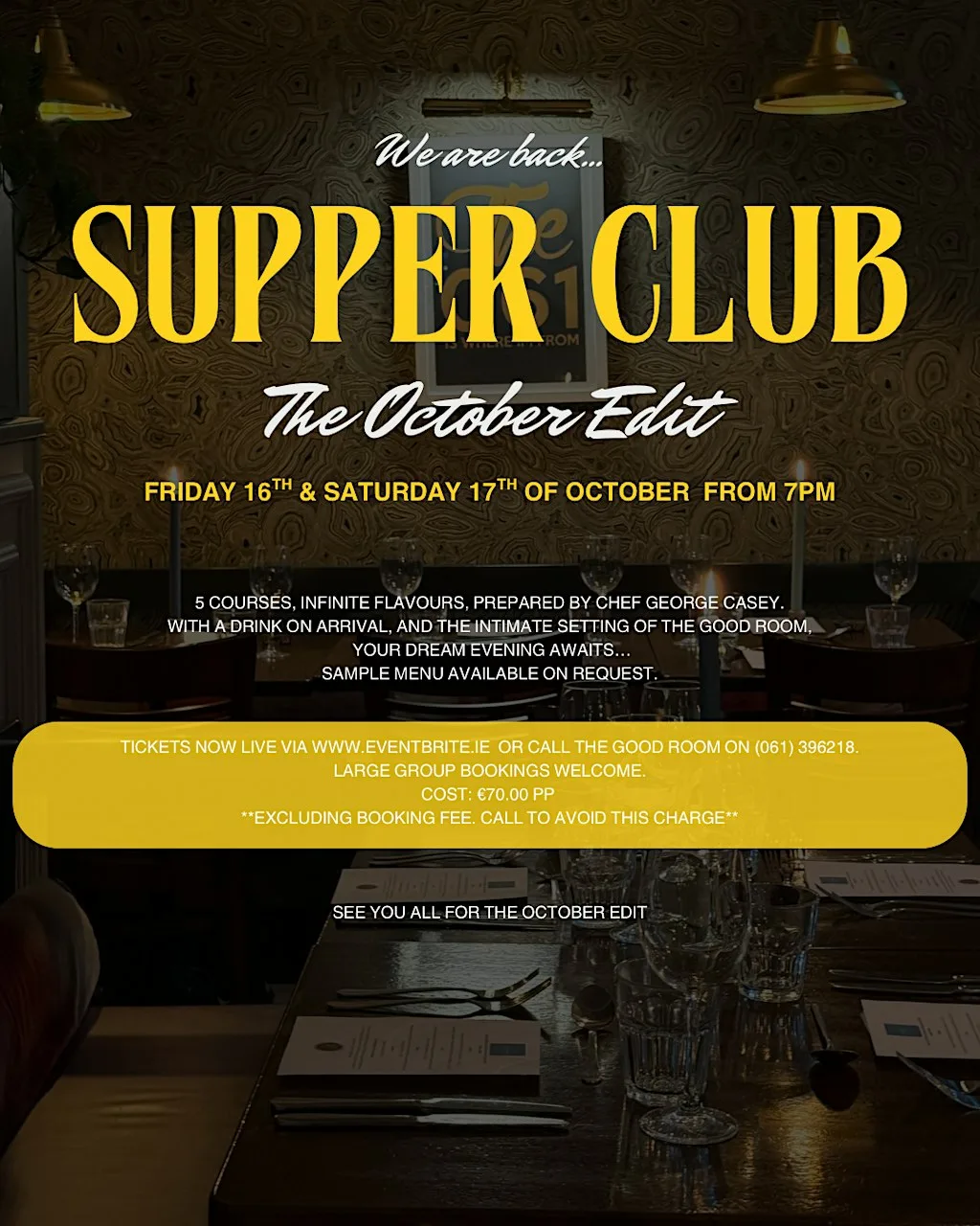 Supper Club The October Edit at The Good Room ft George Casey at The Good Room Café