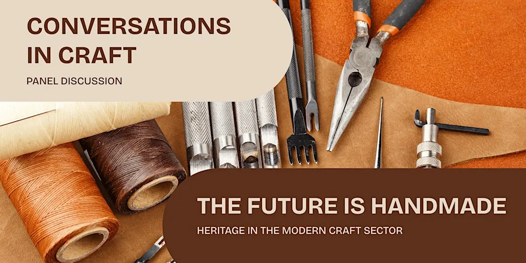 Conversations in Craft: The Future is Handmade at Manchester Craft & Design Centre
