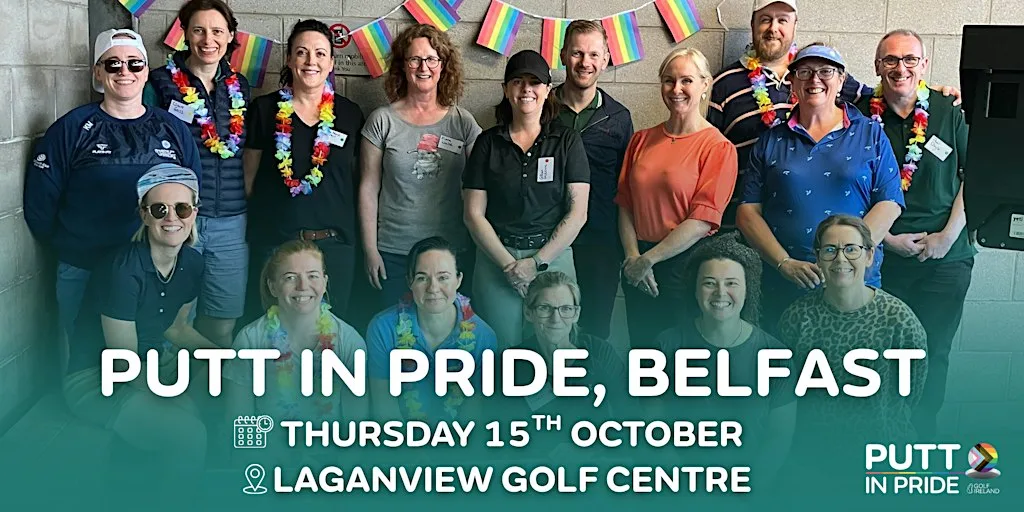 Putt In Pride - Laganview Golf Centre at Laganview Golf Centre Ltd