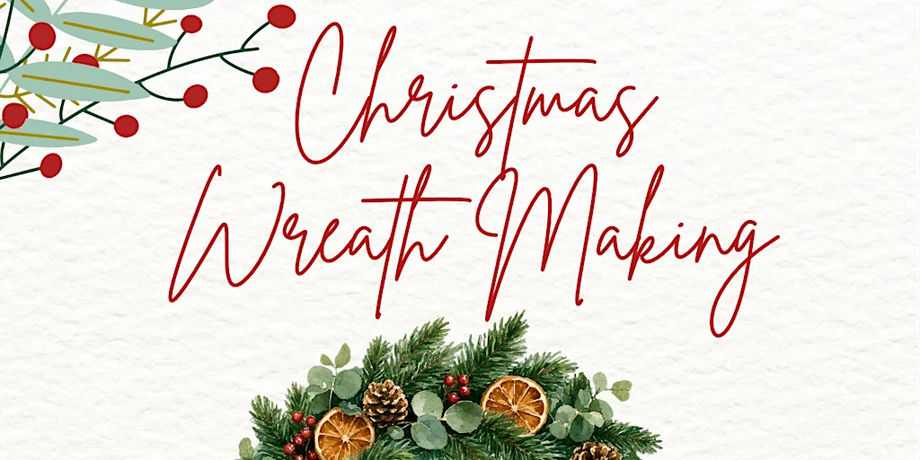 Christmas Wreath Making