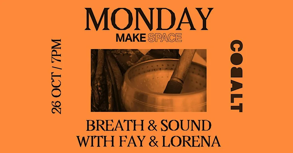 Breath & Sound with Fay and Lorena