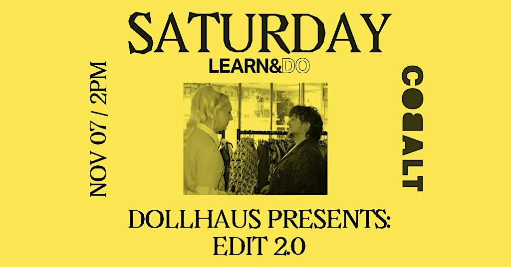 Dollhaus presents: EDIT 2.0