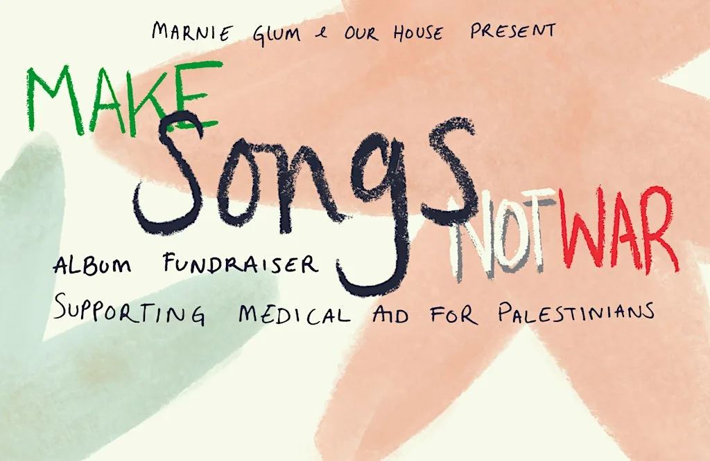 Make Songs Not War: Album Fundraiser