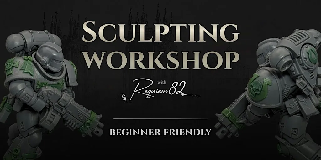 Greenstuff Sculpting Workshop | Beginners