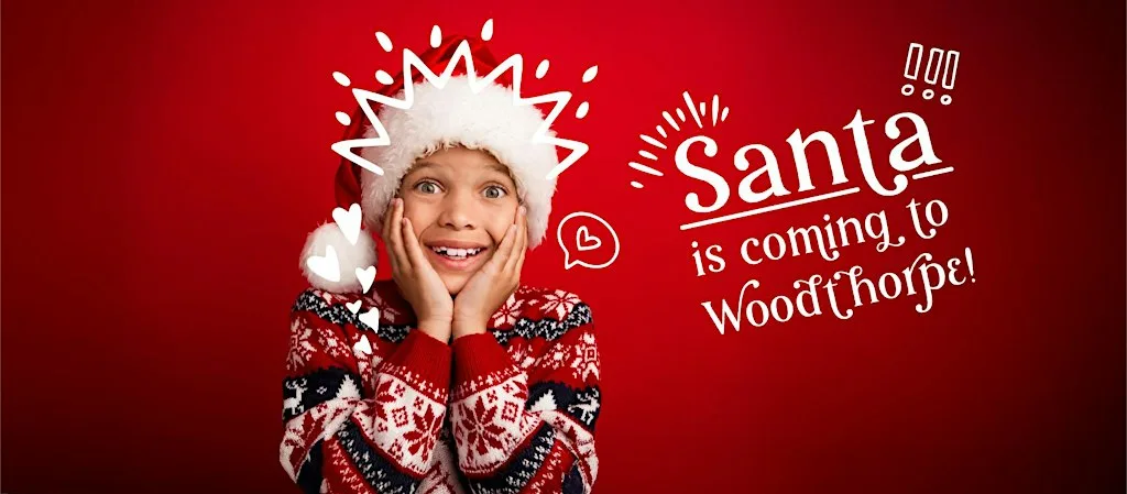MAGICAL SANTA EXPERIENCE at Woodthorpe Park Plant Shop