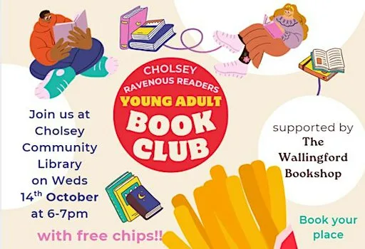 Cholsey Ravenous Readers Young Adult Book Club at Cholsey Community Library