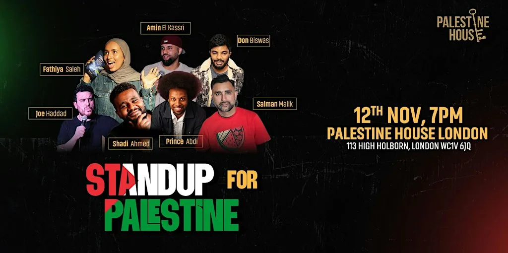 Stand Up for Palestine Comedy Night at Palestine House, London