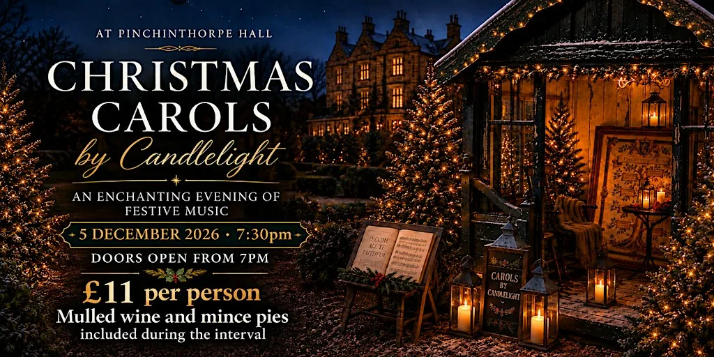 Christmas Carols by Candlelight at Pinchinthorpe Hall at Pinchinthorpe Hall