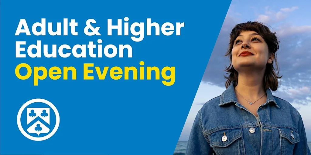 Adult & Higher Education Open Evening at Peter Symonds College, Adult & Higher Education Division