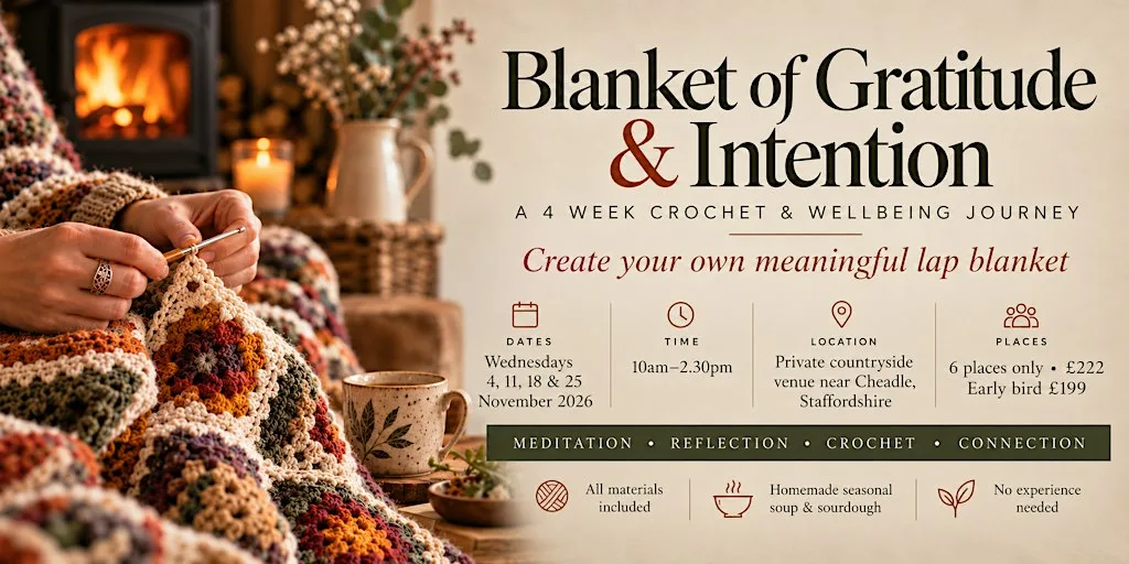 Blanket of Gratitude & Intention - A 4 Week Crochet & Wellbeing Journey at The Annex