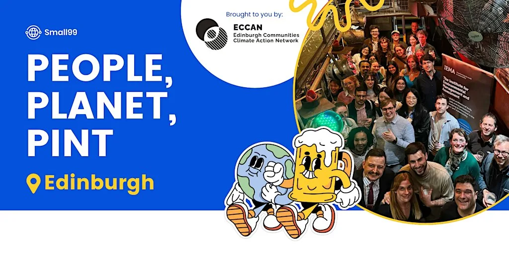Edinburgh - ECCAN x People Planet Pint™ Sustainability Meetup