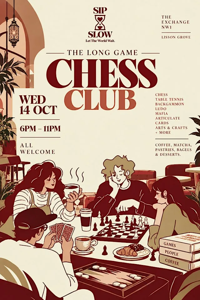 CHESS CLUB episode 5 - The Long Game at Sip Slow