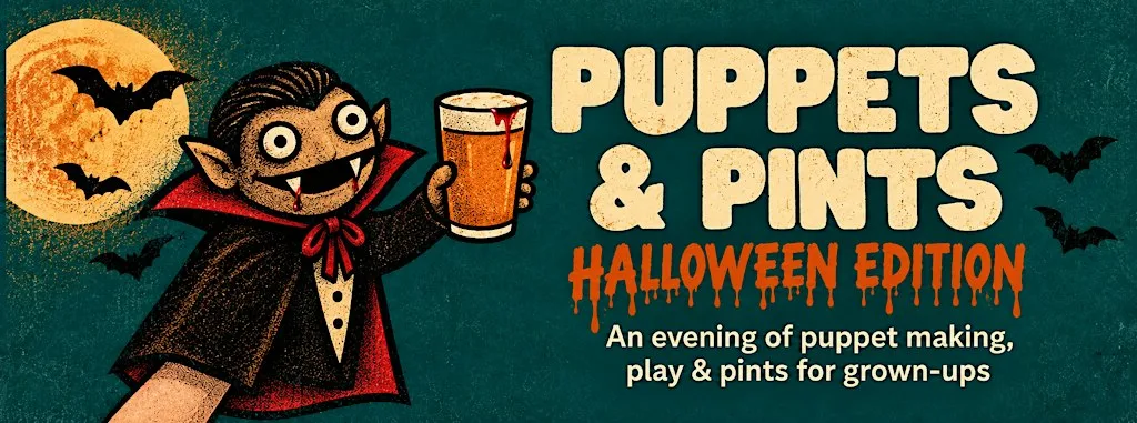 Puppets & Pints: Halloween Edition