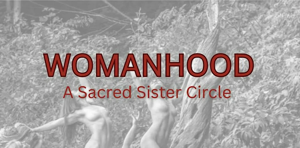 WOMANHOOD: A Sacred Sister Circle at Beauty & The Ink